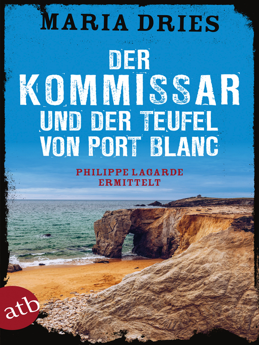 Title details for Der Kommissar und der Teufel von Port Blanc by Maria Dries - Wait list